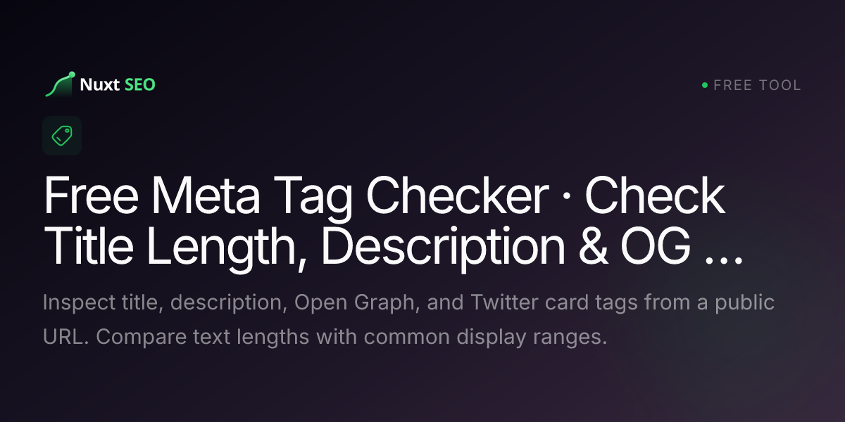 Free Meta Tag Checker · Check Title Length, Description & OG Tags ...